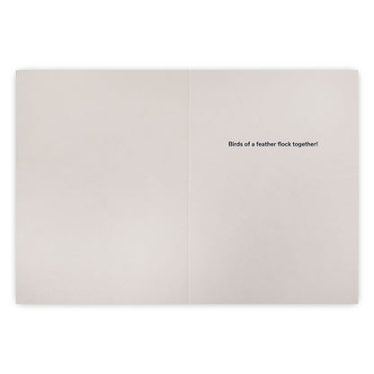 "Birds of a Feather" Greeting Card by Prime Retreat