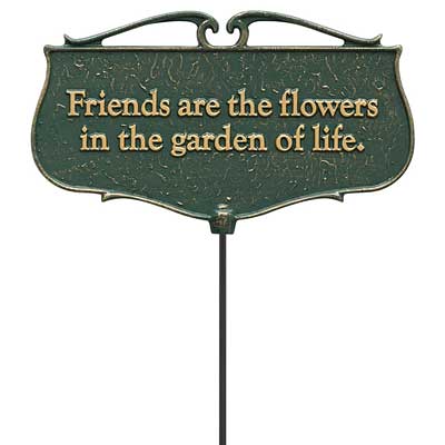 Whitehall Garden Poems "Friends are the flowers..." Plaque