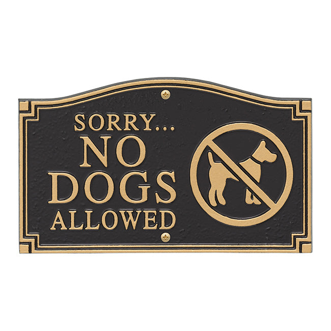 Whitehall Sorry No Dogs Allowed Plaque, Black/Gold