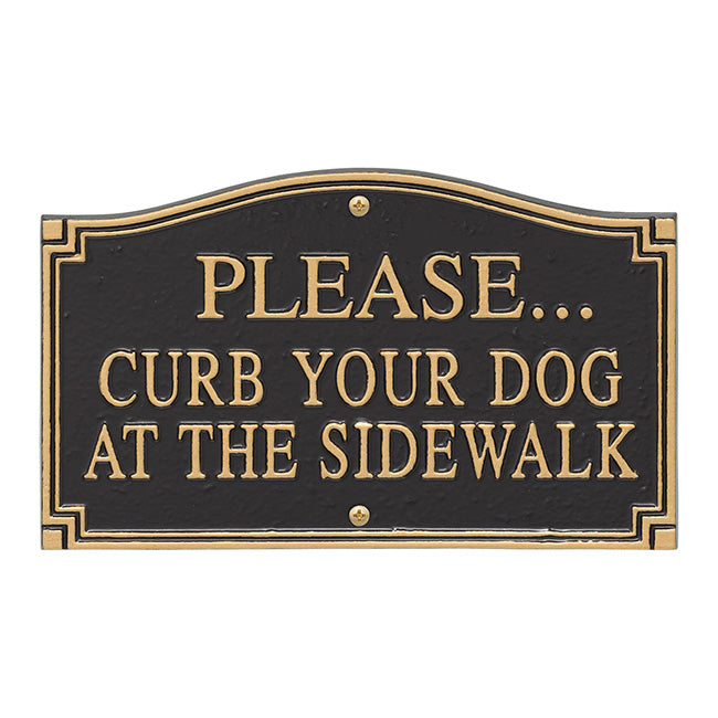 Whitehall Please Curb Your Dog at Sidewalk Plaque, Blk/Gld