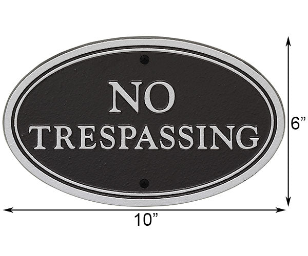 Whitehall No Trespassing Oval Statement Plaque, Black/Silver