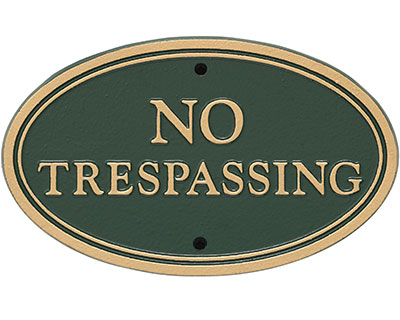 Whitehall No Trespassing Oval Statement Plaque, Green/Gold