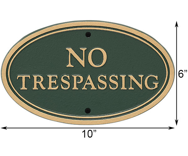 Whitehall No Trespassing Oval Statement Plaque, Green/Gold